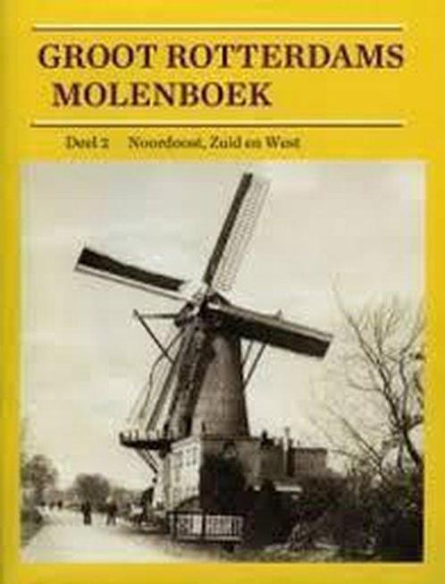 Groot Rotterdams molenboek - deel 2 9789073647749, Boeken, Geschiedenis | Stad en Regio, Gelezen, Verzenden