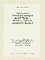 Code of Laws of the Russian Empire. Volume 2. P. avtorov,, Verzenden, Zo goed als nieuw, Kollektiv Avtorov