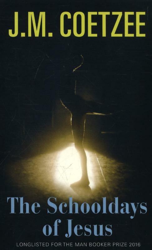 The schooldays of Jesus / Jesus Trilogy / 2 9781911215363, Livres, Langue | Anglais, Envoi