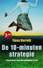 De 10-Minuten Strategie 9789041761798, Verzenden, Fiona Harrold