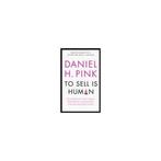 To Sell Is Human 9780857867179 Dan Pink, Verzenden, Dan Pink