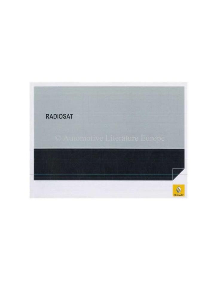 2007 RENAULT RADIOSAT INSTRUCTIEBOEKJE, Auto diversen, Handleidingen en Instructieboekjes, Ophalen of Verzenden