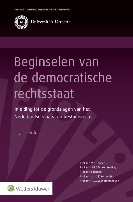 Beginselen van de democratische rechtsstaat 9789013169645, Boeken, Wetenschap, Zo goed als nieuw, Verzenden