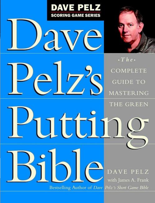 Dave PelzS Putting Bible 9780385500241 Dave Pelz, Boeken, Taal | Engels, Gelezen, Verzenden