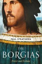 The Borgias 9781786499646 Paul Strathern, Verzenden, Gelezen, Paul Strathern