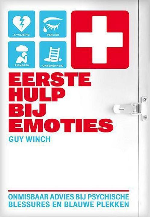 Eerste hulp bij emoties 9789491845048 Guy Winch, Boeken, Politiek en Maatschappij, Zo goed als nieuw, Verzenden