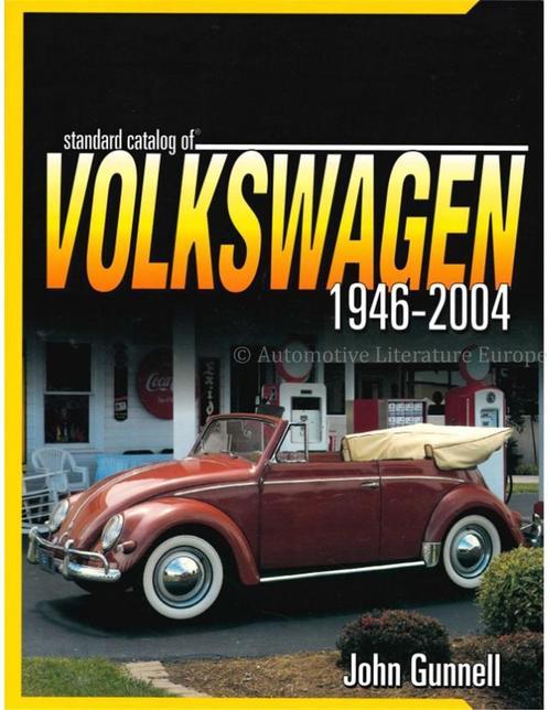 STANDARD CATALOG OF VOLKSWAGEN 1946-2004, Livres, Autos | Livres, Enlèvement ou Envoi