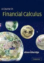 Course In Financial Calculus 9780521890779 Alison Etheridge, Boeken, Verzenden, Zo goed als nieuw, Alison Etheridge