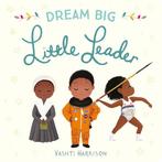 Dream Big, Little Leader 9780241366974 Vashti Harrison, Boeken, Verzenden, Gelezen, Vashti Harrison