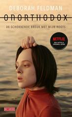 Onorthodox 9789044544176 Deborah Feldman, Verzenden, Deborah Feldman