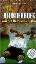 Blunderboek van het belgisch voetbal, inclusief de, Livres, Livres de sport, Frank van Laeken, Jean Elst, Verzenden
