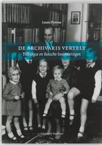 De Archivaris Vertelt 9789087300227, Boeken, Zo goed als nieuw, Louis Pirenne, Verzenden