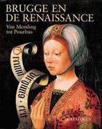 Brugge en de Renaissance 9789055442300, Boeken, Verzenden, Zo goed als nieuw