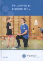 De sportleider als begeleider / 2 / Angerenstein SB Irma Mol, Verzenden, Gelezen, Irma Mol