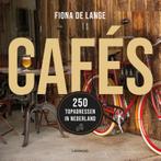 Cafés 9789401457682 Fiona De Lange, Boeken, Verzenden, Gelezen, Fiona De Lange