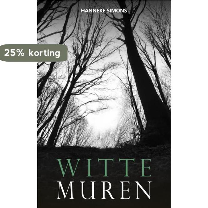 Witte muren 9789464640809 Hanneke Simons, Boeken, Literatuur, Gelezen, Verzenden