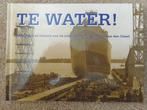 Te water 9789076217246 Adri Liedorp, Verzenden, Gelezen, Adri Liedorp