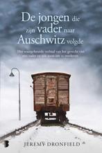 De jongen die zijn vader naar Auschwitz volgde 9789022589724, Boeken, Gelezen, Jeremy Dronfield, Verzenden
