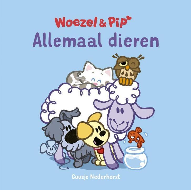 Allemaal dieren / Woezel & Pip 9789025866662, Boeken, Kinderboeken | Kleuters, Gelezen, Verzenden