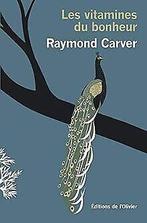 Les Vitamines du bonheur  Carver, Raymond  Book, Carver, Raymond, Verzenden