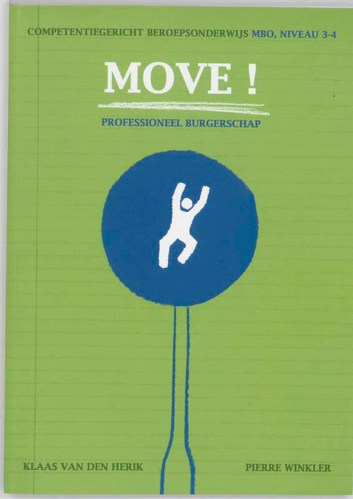Move! 3/4 Professioneel burgerschap 9789087710446, Boeken, Schoolboeken, Gelezen, Verzenden