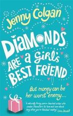 Diamonds Are A Girls Best Friend 9780751540314, Jenny Colgan, Verzenden