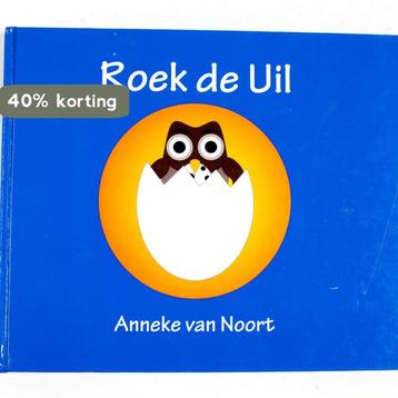 Roek de uil 9789048434657 Anneke van Noort, Verzenden, Anneke van Noort