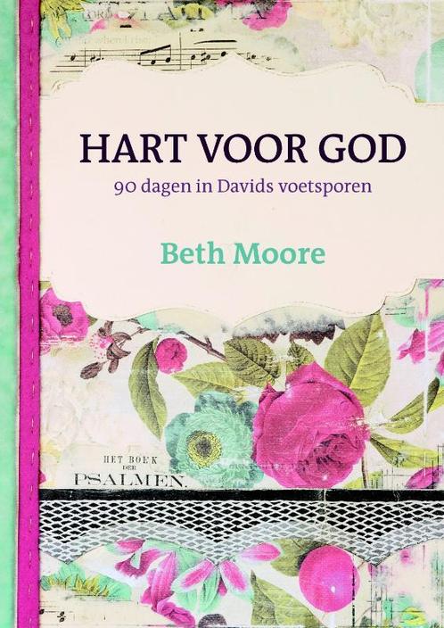 Hart voor God 9789063536244 Beth Moore, Boeken, Godsdienst en Theologie, Gelezen, Verzenden
