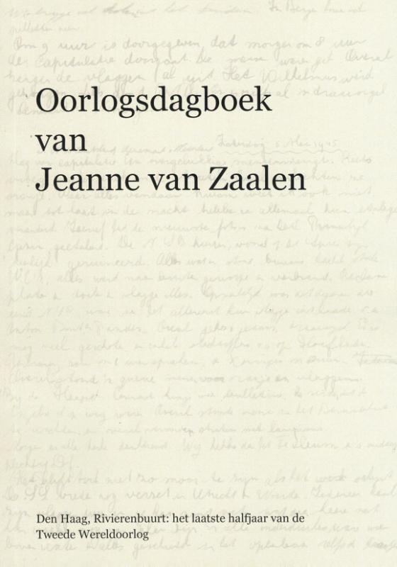 Oorlogsdagboek van Jeanne van Zaalen 9789090329390, Boeken, Hobby en Vrije tijd, Zo goed als nieuw, Verzenden