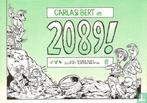 Carla & Bert in 2089! - 1989, Boeken, Eén stripboek, Verzenden, Zo goed als nieuw, Kolk, Hanco.