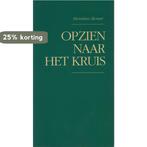 Opzien naar het kruis 9789061404811 Horatius Bonar, Verzenden, Horatius Bonar