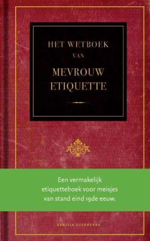 Het wetboek van Mevrouw Etiquette 9789059942837, Boeken, Stripverhalen, Gelezen, Verzenden