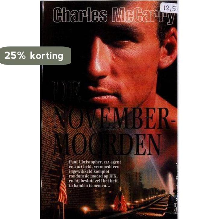 De novembermoorden / Zwarte beertjes / 2600 9789044926002, Livres, Thrillers, Envoi