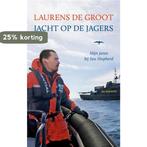 Jacht op de jagers 9789400401952 Laurens de Groot, Verzenden, Gelezen, Laurens de Groot