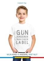 Gun kinderen hun eigen label 9789021559414, Boeken, Studieboeken en Cursussen, Gelezen, Liesbeth Hop, Verzenden
