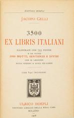 Jacopo Gelli - 3500 Ex Libris Italiani - 1908