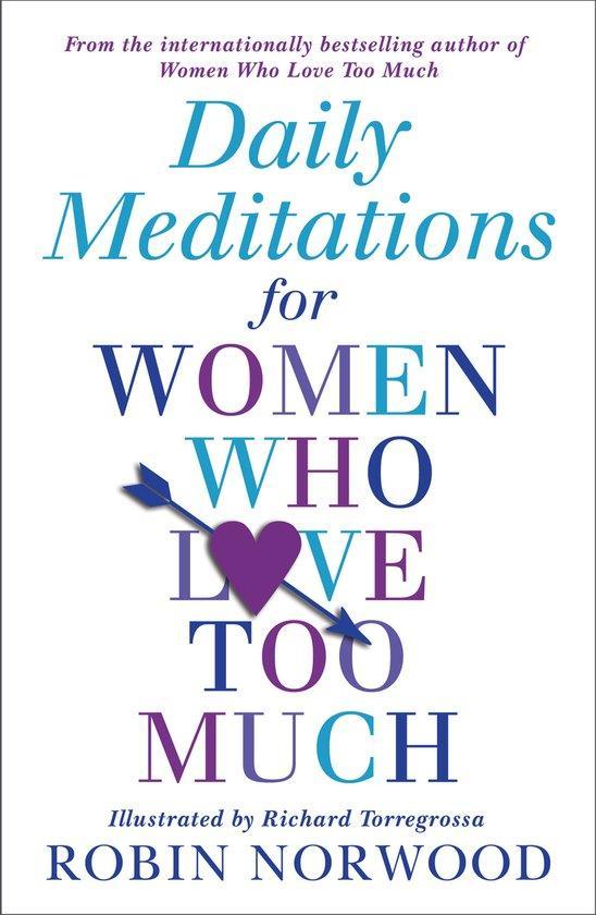 Daily Meditations For Women Who Love Too Much 9781784751876, Boeken, Taal | Engels, Zo goed als nieuw, Verzenden