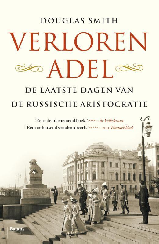 Verloren adel 9789460031144 Douglas Smith, Boeken, Geschiedenis | Wereld, Gelezen, Verzenden