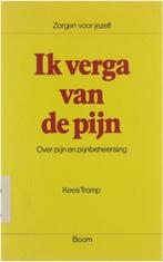 Ik verga van de pijn 9789060098080 Tromp, Boeken, Verzenden, Gelezen, Tromp