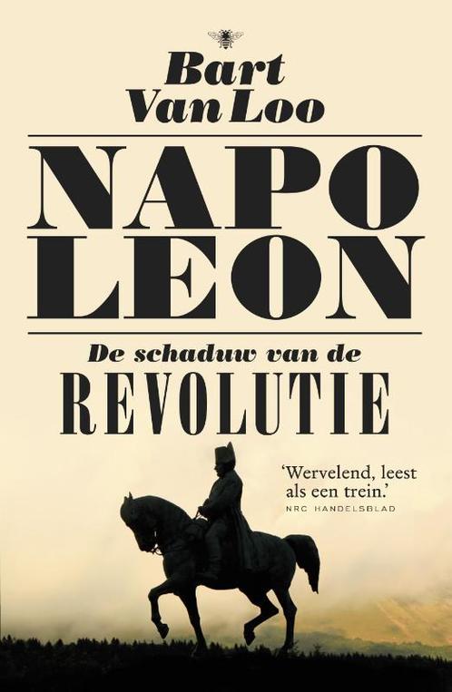Napoleon 9789023497059 Bart van Loo, Boeken, Overige Boeken, Zo goed als nieuw, Verzenden