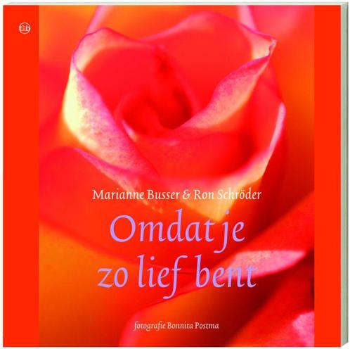 Omdat je zo lief bent 9789044314359 Ron Schröder, Boeken, Gedichten en Poëzie, Zo goed als nieuw, Verzenden