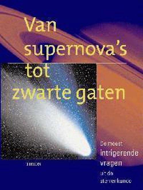 Van supernovas tot zwarte gaten 9789052104683, Livres, Science, Envoi