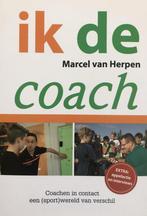 Ik, de coach 9789082352436 Marcel van Herpen, Boeken, Verzenden, Gelezen, Marcel van Herpen