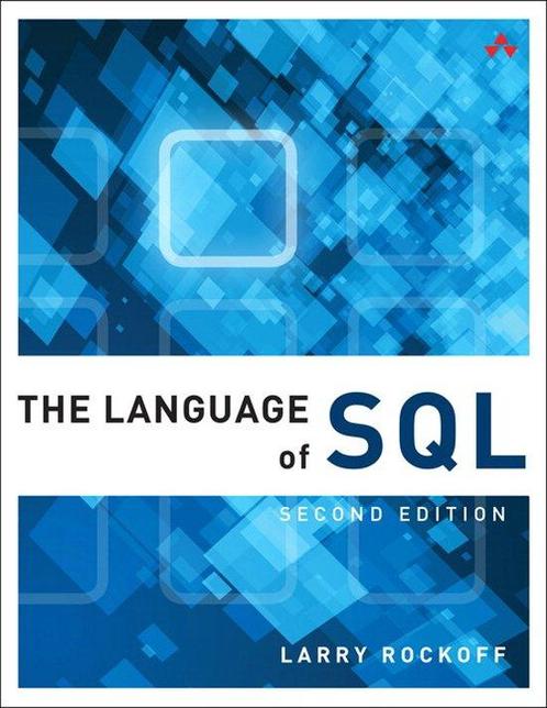 The Language of SQL 9780134658254 Larry Rockoff, Boeken, Taal | Engels, Zo goed als nieuw, Verzenden