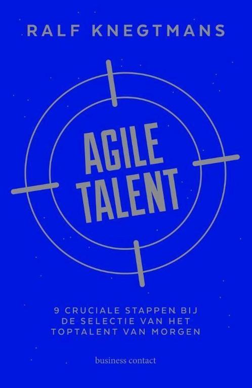 Agile Talent - Ralf Knegtmans - 9789047009832 - Paperback, Boeken, Studieboeken en Cursussen, Verzenden