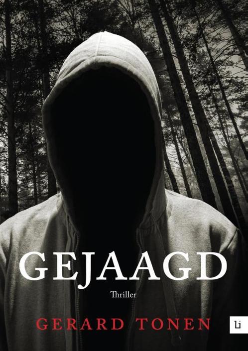 Gejaagd 9789048490554 Gerard Tonen, Boeken, Thrillers, Gelezen, Verzenden