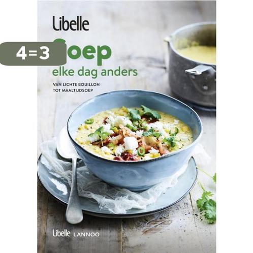 Libelle - Soep, elke dag anders / Libelle 9789401463607, Boeken, Kookboeken, Gelezen, Verzenden