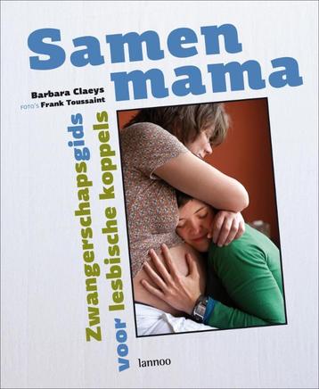 Samen mama 9789020980912 B. Claeys, Verzenden, B. Claeys