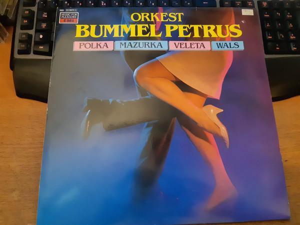 Orkest Bummel Petrus - Polka, Mazurka, Veleta, Wals, CD & DVD, Vinyles | Pop, Envoi