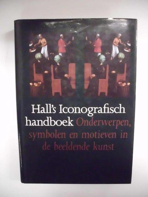 Halls Iconografisch Handboek Geb 9789074310031, Boeken, Kunst en Cultuur | Beeldend, Zo goed als nieuw, Verzenden